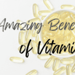 The Amazing Benefits of Vitamin E